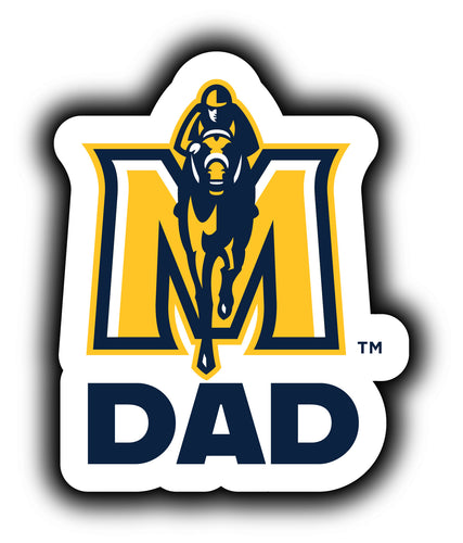 Murray State University 4-Inch Proud Dad NCAA - Durable School Spirit Vinyl Decal Perfect Gift for Dad
