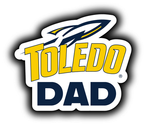 Toledo Rockets 4-Inch Proud Dad NCAA - Durable School Spirit Vinyl Decal Perfect Gift for Dad