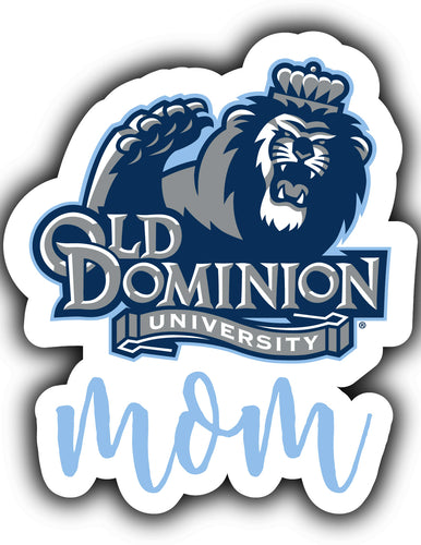 Old Dominion Monarchs 4-Inch Proud Mom NCAA - Durable School Spirit Vinyl Decal Perfect Gift for Mom