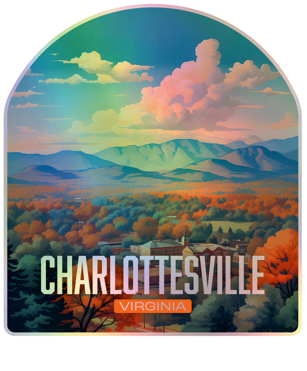 Chalottesville Virgina Holographic Charm Durable Vinyl Decal Sticker B