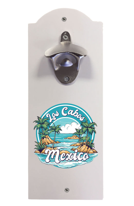Los Cabos Mexico Design A Souvenir  Wall mounted bottle opener