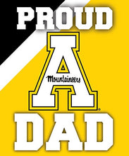 Load image into Gallery viewer, Appalachian State 5x6-Inch Proud Dad NCAA - Durable School Spirit Vinyl Decal Perfect Gift for Dad
