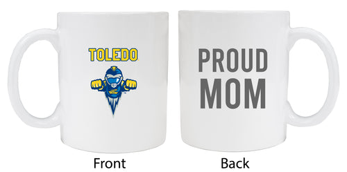 Toledo Rockets Proud Mom Ceramic Coffee Mug - White
