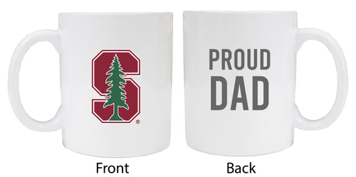 Stanford University Proud Dad White Ceramic Coffee Mug - White